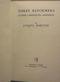 cover of the book Three Reformers: Luther, Descartes, Rousseau