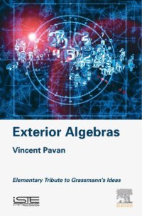 cover of the book Exterior Algebras: Elementary Tribute to Grassmann’s Ideas