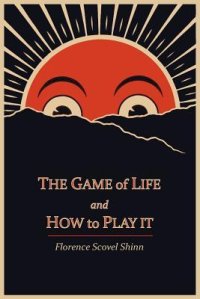 cover of the book The Game of Life and How to Play It