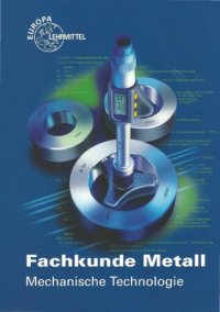 cover of the book Fachkunde Metall. Mechanische Technologie