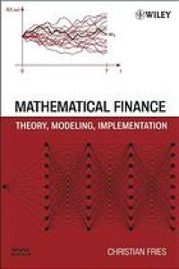 cover of the book Mathematical Finance [electronic resource] : Theory, Modeling, Implementation