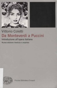 cover of the book Da Monteverdi a Puccini. Introduzione all’opera italiana