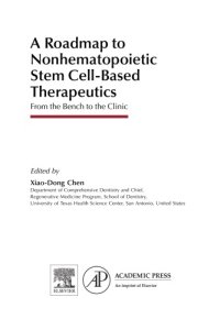 cover of the book A Roadmap to Nonhematopoietic Stem Cell-Based Therapeutics From the Bench to the Clinic