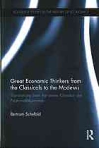 cover of the book Great economic thinkers from the classicals to the moderns : translations from the series Klassiker der Nationalok̈onomie