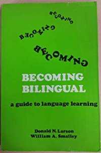 cover of the book Becoming Bilingual: A Guide to Language Learning