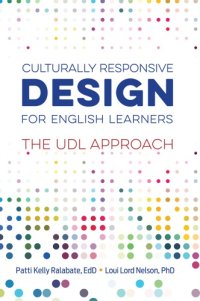 cover of the book Culturally Responsive Design for English Learners: The UDL Approach