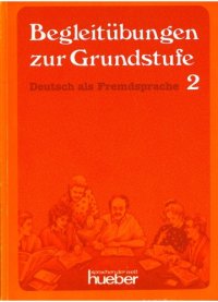 cover of the book Begleitübungen zur Grundstufe, Deustsch als Fremdssprache 2