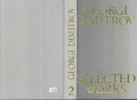 cover of the book Georgi Dimitrov : Selected Works Volume 2