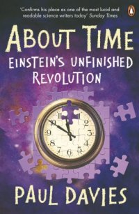 cover of the book About Time : Einstein’s Unfinished Revolution