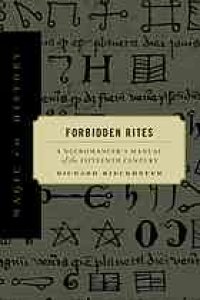 cover of the book Forbidden Rites: A Necromancer’s Manual of the Fifteenth Century