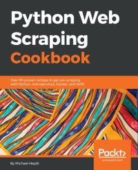 cover of the book Python Web Scraping Cookbook