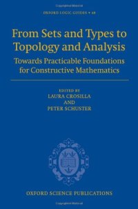 cover of the book From Sets and Types to Topology and Analysis: Towards Practicable Foundations for Constructive Mathematics