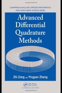 cover of the book Advanced Differential Quadrature Methods (Chapman & Hall/CRC Applied Mathematics & Nonlinear Science)