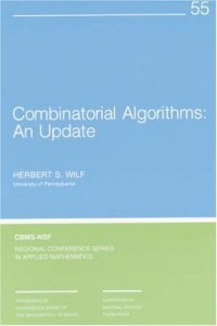 cover of the book Combinatorial Algorithms : An Update (CBMS-NSF Regional Conference Series in Applied Mathematics)