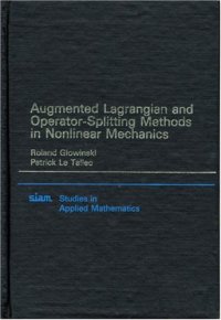 cover of the book Augmented Lagrangian and Operator-Splitting Methods in Nonlinear Mechanics