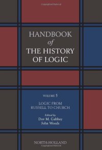 cover of the book Handbook of the History of Logic. Volume 5: Logic from Russell to Church