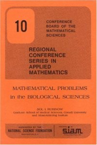 cover of the book Mathematical Problems in the Biological Sciences (CBMS-NSF Regional Conference Series in Applied Mathematics)