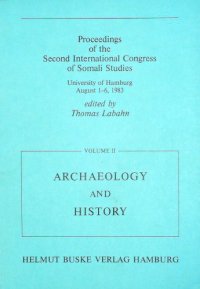 cover of the book Proceedings of the Second International Congress of Somali Studies. Volume II. Archaeology and History