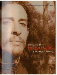 cover of the book Torquatália (Volume 1 - Do Lado de Dentro)