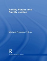 cover of the book Family Values and Family Justice