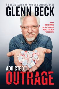 cover of the book Addicted to Outrage