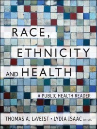 cover of the book Race, Ethnicity, and Health: A Public Health Reader