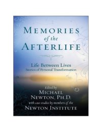 cover of the book Memories of the Afterlife: Life Between Lives Stories of Personal Transformation