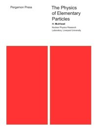 cover of the book The Physics Of Elementary Particles