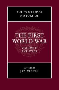 cover of the book The Cambridge History of the First World War: Volume 2, The State