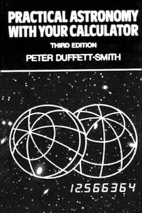 cover of the book Practical Astronomy with your Calculator 3rd Edition