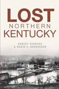 cover of the book Lost Northern Kentucky