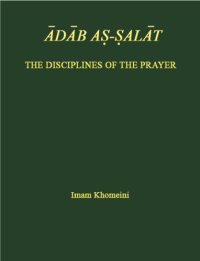 cover of the book Adab as-Salat The Disciplines of Prayers