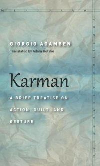 cover of the book Karman: A Brief Treatise on Action, Guilt, and Gesture