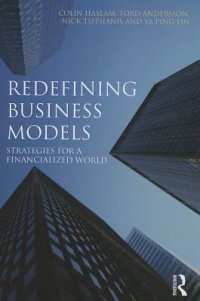 cover of the book Redefining Business Models: Strategies for a Financialized World