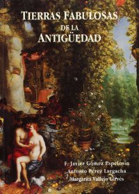 cover of the book Tierras fabulosas de la Antigüedad