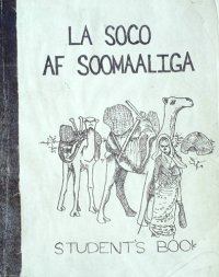 cover of the book La soco af soomaaliga. Studentʼs book