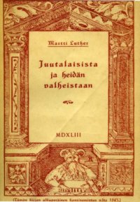 cover of the book Juutalaisista ja heidän valheistaan