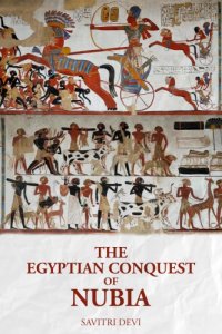 cover of the book The Egyptian Conquest of Nubia