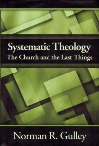 cover of the book Systematic Theology, vol. 4: The Church and the Last Things