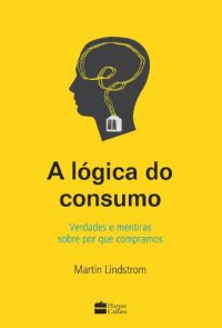 cover of the book A lógica do consumo