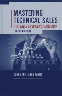 cover of the book Mastering Technical Sales: The Sales Engineer’s Handbook