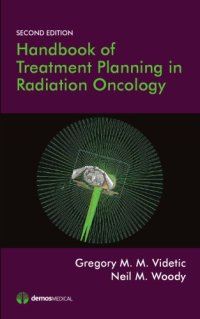 cover of the book Handbook of Treatment Planning in Radiation Oncology, 2nd Ed