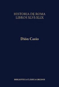 cover of the book Historia Romana. Libros XLVI-XLIX