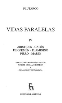 cover of the book Vidas paralelas IV: Aristides - Catón - Filopemén - Flaminino - Pirro - Mario