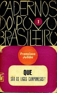 cover of the book Que são as Ligas Camponesas?