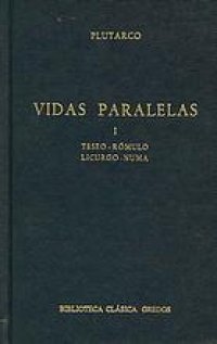 cover of the book Vidas paralelas I: Teseo - Rómulo - Licurgo - Numa