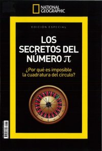 cover of the book Los secretos del número π: ¿por qué es imposible la cuadratura del círculo?