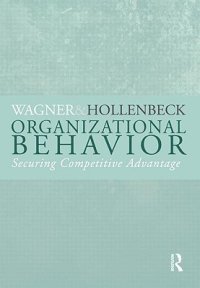 cover of the book Organizational Behavior: Securing Competitive Advantage