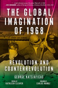 cover of the book The Global Imagination of 1968: Revolution and Counterrevolution