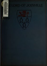 cover of the book The memoirs of the Lord of Joinville